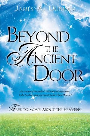 Beyond the Ancient Door - Free to Move About the Heavens