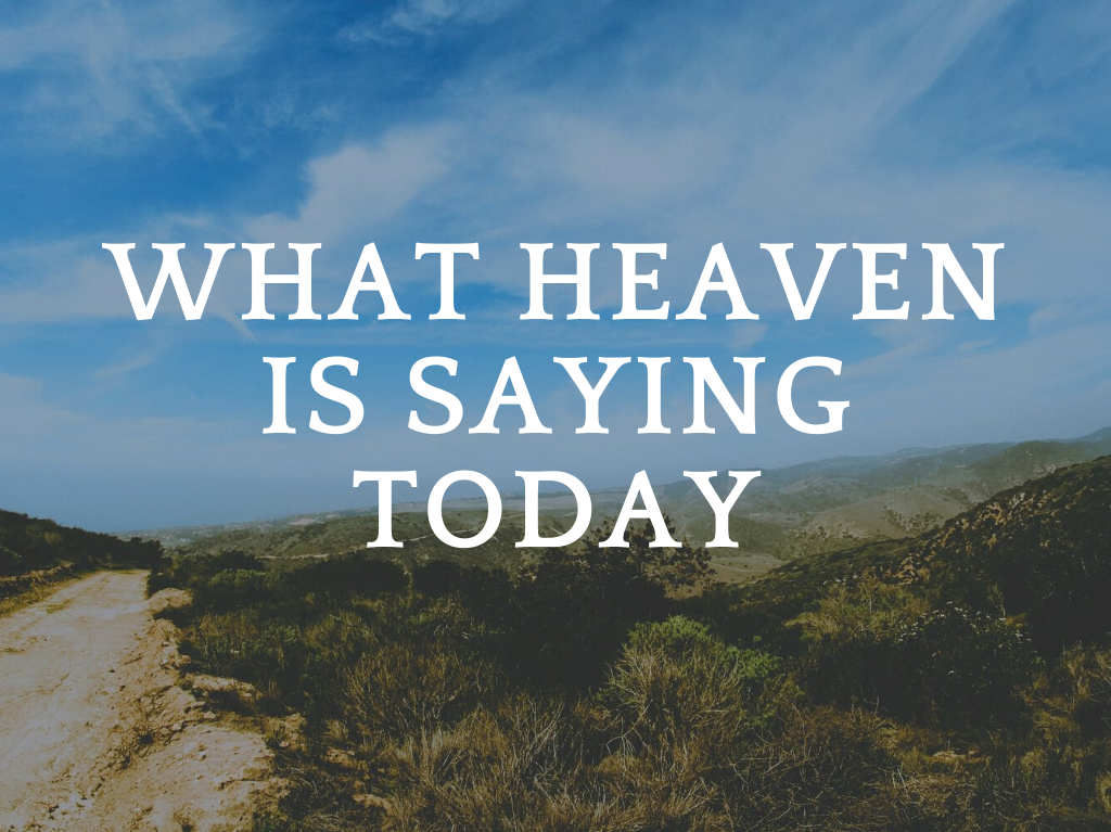 What Heaven is Saying Today By Pastor James Durham